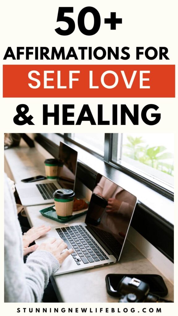 50+ affirmations for self love and healing