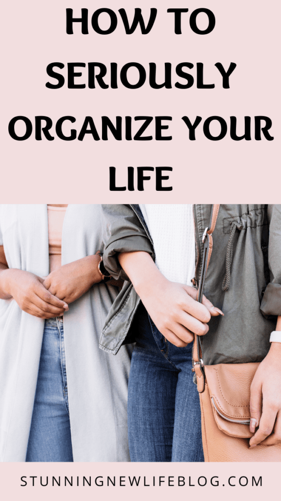 get-organized-how-to-seriously-organize-your-life